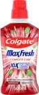 BAIN DE BOUCHE MAX FRESH COMPLETE CARE COLGATE - COLGATE dans le catalogue Auchan Hypermarché