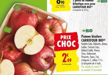 Cosmétiques Bio - CARREFOUR dans le catalogue Carrefour Pomme bicolore BIO - CARREFOUR à 2,49 € en promo chez Carrefour