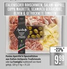 Aktuelles Parma Apéritiv’o Spezialitäten Antipasto Tradizionale Angebot bei Marktkauf in Heilbronn ab 9,99 €