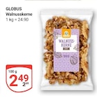 Walnusskerne Angebote von GLOBUS bei GLOBUS Saarbrücken für 2,49 €