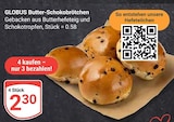 Butter-Schokobrötchen von Globus im aktuellen GLOBUS Prospekt