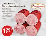 Delikatess-Bierschinken-Aufschnitt von Zimmermann im aktuellen V-Markt Prospekt für 1,29 €