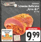 Gefüllter Schweine-Rollbraten Gyros-Art im Angebot bei EDEKA in Mülheim Gefüllter Schweine-Rollbraten Gyros-Art Angebote von MeinLand EDEKA bei EDEKA Mülheim für 9,99 €