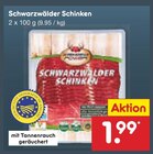 Schwarzwälder Schinken im Netto Marken-Discount Prospekt Schwarzwälder Schinken von im aktuellen Netto Marken-Discount Prospekt für 1,99 €