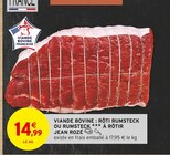 Viande bovine : rôti ou rumsteck à rôtir - JEAN ROZÉ - Intermarché Super Viande bovine : rôti ou rumsteck à rôtir - JEAN ROZÉ à 14,99 € dans le catalogue Intermarché Super