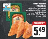Puten Steaks im Angebot bei EDEKA in Altenburg Puten Steaks Angebote von Bernard Matthews bei EDEKA Altenburg für 5,49 €
