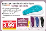 Semelles viscoélastiques femme ou homme - TOPTEX en promo chez Norma Nancy à 3,99 €