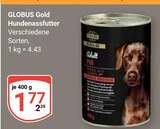 Hundenassfutter im Angebot bei GLOBUS in Oberursel Hundenassfutter Angebote von GLOBUS Gold bei GLOBUS Oberursel für 1,77 €