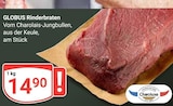 GLOBUS Rinderbraten im Angebot bei GLOBUS in Krefeld GLOBUS Rinderbraten Angebote von GLOBUS bei GLOBUS Krefeld für 14,90 €