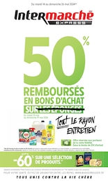 Prospectus Intermarché "50% REMBOURSÉS EN BONS D'ACHAT SUR TOUT LE RAYON ENTRETIEN", 16 pages, 14/05/2024 - 26/05/2024