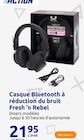 Casque Bluetooth à réduction du bruit - Fresh 'n Rebel en promo chez Action Saint-Étienne à 21,95 €