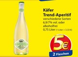Käfer Trend-Aperitif für 5,00 € bei famila Nordost im Angebot Käfer Trend-Aperitif im aktuellen famila Nordost Prospekt