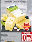 Emmentaler von Goldsteig für 0,99 € bei EDEKA im Angebot Emmentaler von Goldsteig im aktuellen EDEKA Prospekt