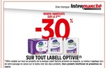 -30 % remise immédiate sur le 2ème sur tout Labell Optivie à Intermarché Contact dans Les Pennes-Mirabeau -30 % remise immédiate sur le 2ème sur tout Labell Optivie à Intermarché Contact dans Les Pennes-Mirabeau