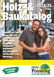 Aktueller Holz Possling Baumarkt Prospekt in Berlin und Umgebung, "Holz- & Baukatalog 2024/25" mit 188 Seiten, 01.07.2024 - 31.07.2024