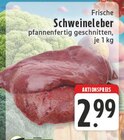 E center Andernach - Schweineleber Angebot im Prospekt Schweineleber bei E center im Andernach Prospekt für 2,99 €