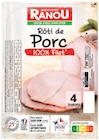 Rôti de porc sans ogm - MONIQUE RANOU à 1,49 € dans le catalogue Intermarché Super