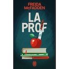 La prof de Freida McFADDEN dans le catalogue Carrefour