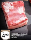 Schweinebauch Angebote von Globus bei GLOBUS Erlangen für 4,90 €