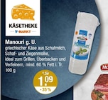 Manouri g. U. bei V-Markt im Günzburg Prospekt für 1,09 €