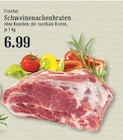 Aktuelles Frischer Schweinenackenbraten Angebot bei EDEKA in Bergisch Gladbach ab 6,99 €