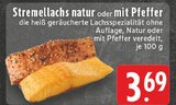 Stremellachs im Angebot bei E center in Aachen Stremellachs Angebote bei E center Aachen für 3,69 €