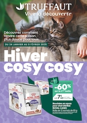 Catalogue Jardineries & Animaleries Truffaut en cours à Issy-les-Moulineaux et alentours, "Hiver cosy cosy", 8 pages, 24/01/2025 - 09/02/2025