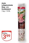 Luftgetrocknete Ring-Salami von Aoste für 3,99 € bei GLOBUS im Angebot Luftgetrocknete Ring-Salami von Aoste im aktuellen GLOBUS Prospekt