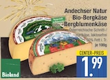 Bio-Bergkäse oder Bergblumenkäse von Andechser Natur im aktuellen EDEKA Prospekt