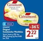 Original französischer Weichkäse von Géramont im aktuellen ALDI SÜD Prospekt für 2,22 €