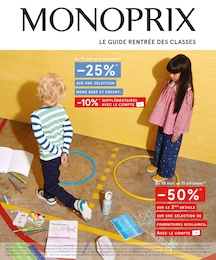 Monoprix Catalogue "Le guide rentrée des classes", 40 pages, Saint-Cloud,  17/08/2022 - 04/09/2022