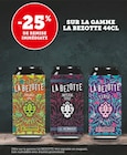 -25% de remise immédiate sur la gamme LA BEZOTTE 44cl - LA BEZOTTE dans le catalogue U Express