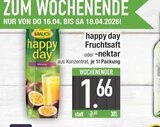 Aktuelles happy day Fruchtsaft Angebot bei EDEKA in Ingolstadt ab 1,66 €