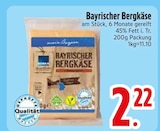 Bayrischer Bergkäse im EDEKA Prospekt Bayrischer Bergkäse von im aktuellen EDEKA Prospekt für 2,22 €
