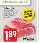 Aktuelles Entrecote Angebot bei E center in Mönchengladbach ab 1,89 €