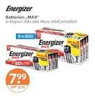 Batterien AA im V-Markt Prospekt Batterien MAX Mignon (AA) von Energizer im aktuellen V-Markt Prospekt für 7,99 €