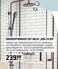 Aktuelles Überkopfbrause-Set KBS-23.90 Angebot bei OBI in Stuttgart ab 239,99 €
