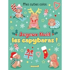 Mes cuties colos - Joyeux Noël les capybaras - Carrefour Mes cuties colos - Joyeux Noël les capybaras à 8,95 € dans le catalogue Carrefour