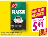 Aktuelle Kaffee Angebote bei EDEKA in Albstadt Aktuelles Kaffee Classic Angebot bei EDEKA in Albstadt ab 5,49 €