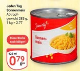 Sonnenmais Angebote von Jeden Tag bei GLOBUS Rostock für 0,79 €