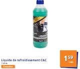 Promo Liquide de refroidissement à 1,59 € dans le catalogue Action à Cauffry