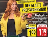 Aktuelle Thunfisch Angebote bei EDEKA in Hamm Aktuelles Thunfischfilets Angebot bei EDEKA in Hamm ab 1,00 €