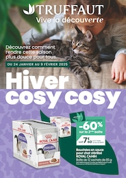 Truffaut Catalogue "Hiver cosy cosy", 8 pages, Eyzahut, 24/01/2025 - 09/02/2025 Truffaut Catalogue "Hiver cosy cosy", 8 pages, Eyzahut, 24/01/2025 - 09/02/2025