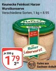 Harzer Wurstkonserve im Angebot bei GLOBUS in Erfurt Harzer Wurstkonserve Angebote von Keunecke Feinkost bei GLOBUS Erfurt für 1,79 €