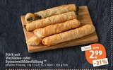 Stick mit Weißkäse- oder Spinatweißkäsefüllung im aktuellen tegut Prospekt für 2,99 €
