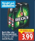 Bier oder Biermischgetränke Angebote von Beck's bei E center Hennigsdorf für 3,99 €