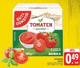 EDEKA Weidhausen - Tomaten passiert Angebot im Prospekt Tomaten passiert bei EDEKA im Weidhausen Prospekt für 0,49 €