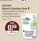 Nature's Creations Soup im V-Markt Prospekt Nature's Creations Soup von Gourmet im aktuellen V-Markt Prospekt für 0,59 €