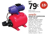 Groupe de surpression ECOP 160/20 - SPIDO - E.Leclerc à Troyes Groupe de surpression ECOP 160/20 - SPIDO en promo chez E.Leclerc Troyes à 79,00 €