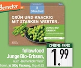 Junge Bio-Erbsen von followfood im aktuellen EDEKA Prospekt für 1,99 €